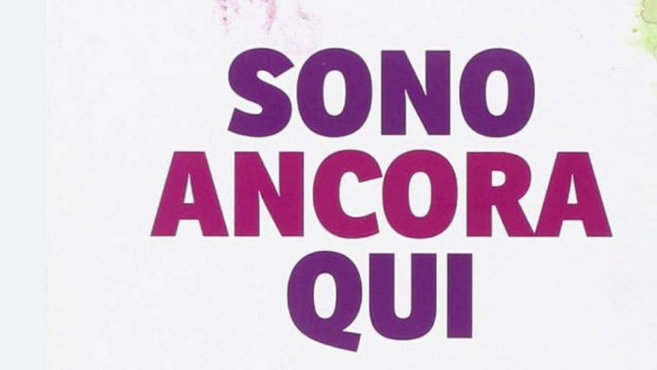 Sono ancora qui