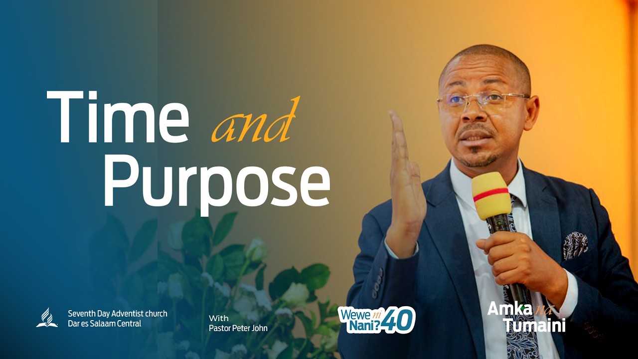 Time and Purpose || Siku 40 za Maombi na Tafakari na Pr Peter John || Day 6