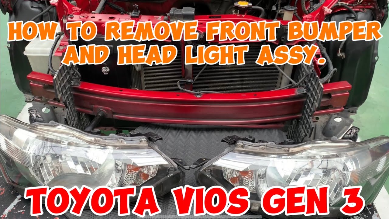HOW TO REMOVE FRONT BUMPER AND HEAD LIGHT ASSY. / TOYOTA VIOS GEN 3