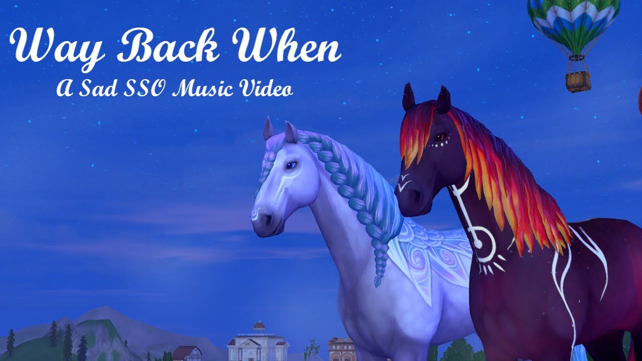 Way Back When || A Sad SSO Music Video