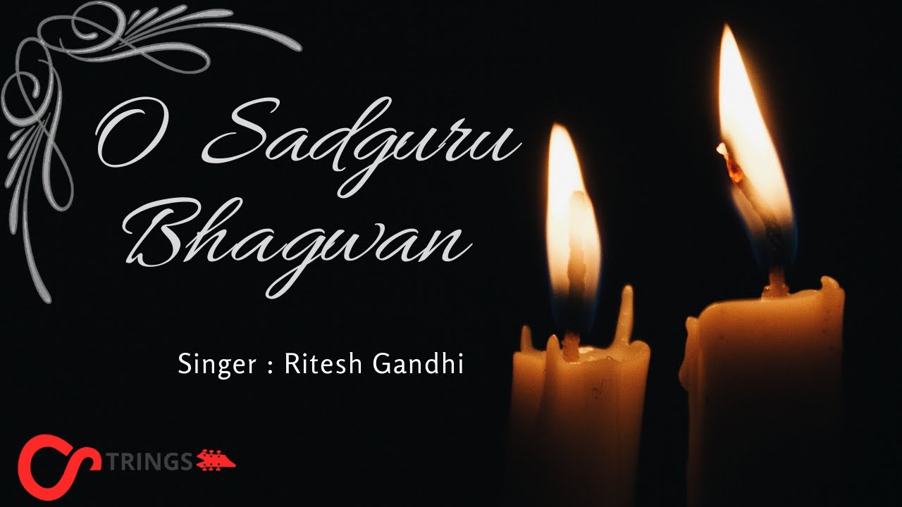JAIN BHAJAN | O SADGURU BHAGWAN-A SOULFUL BHAJAN BY RITESH GANDHI|PARASDHAM