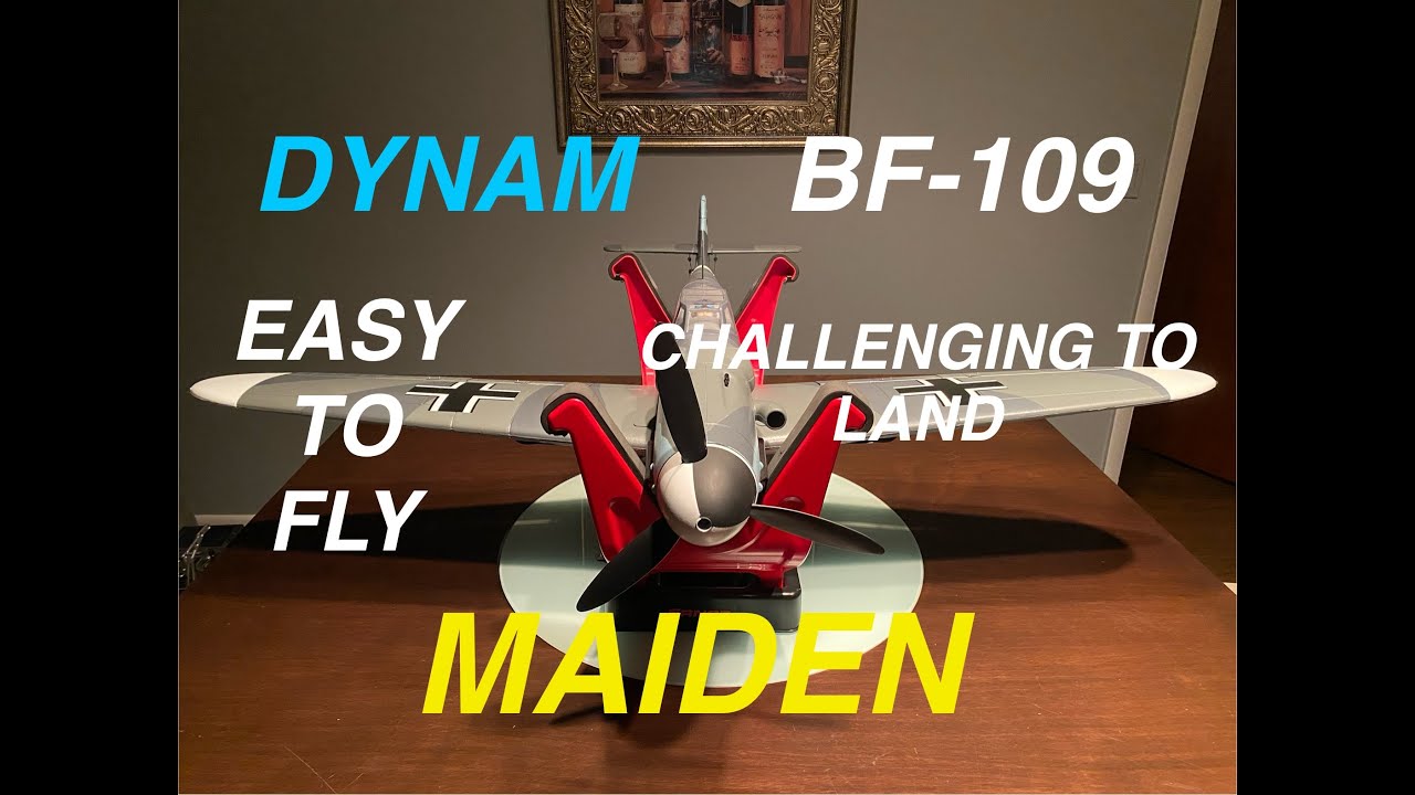 DYNAM BF-109 MAIDEN FLIGHT | A CHALLENGE TO LAND