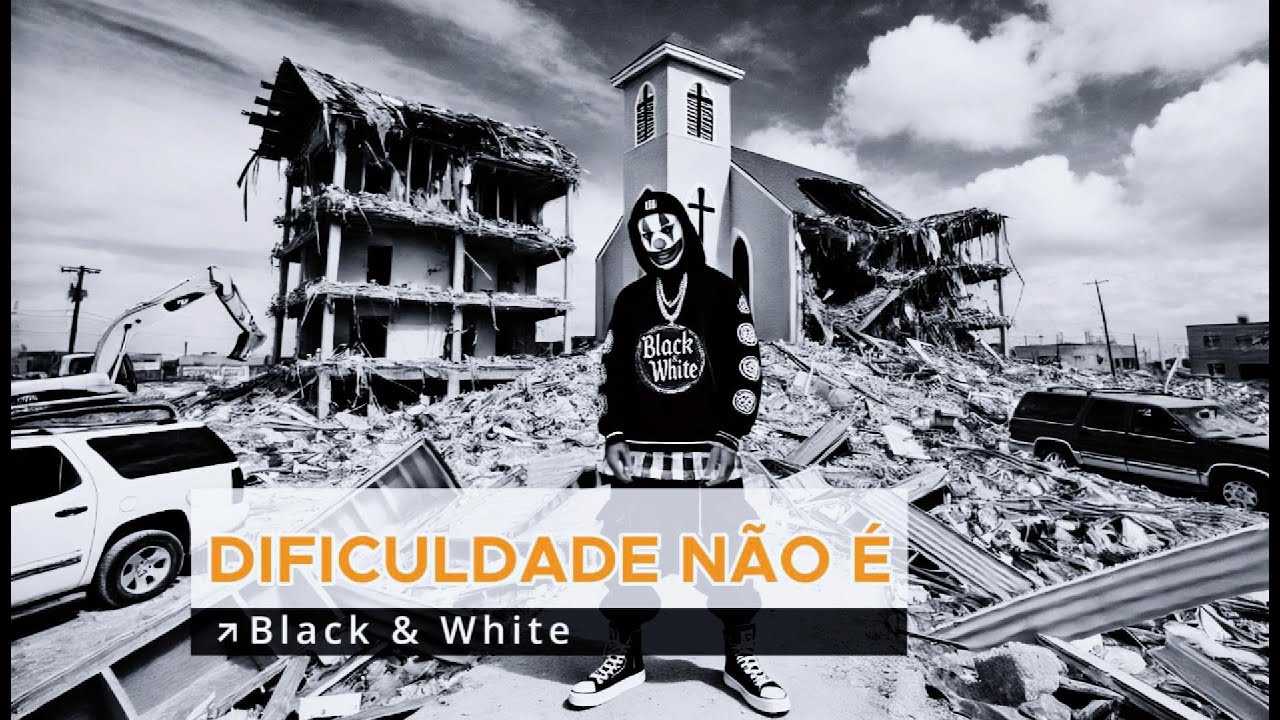 Dificuldade n&atilde;o &eacute; - Black & White (RAP/TRAP)