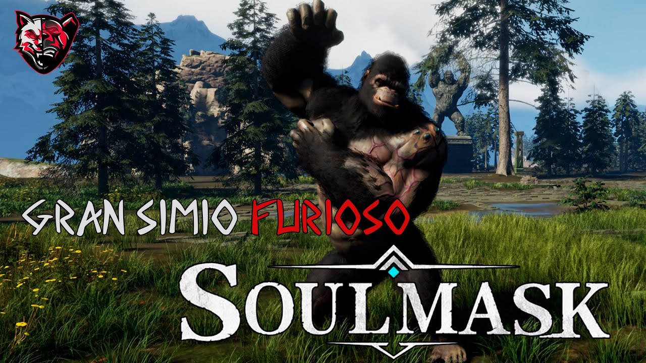 SOULMASK - Luchamos contra el Gran Simio Furioso. Combate largo y duro!!