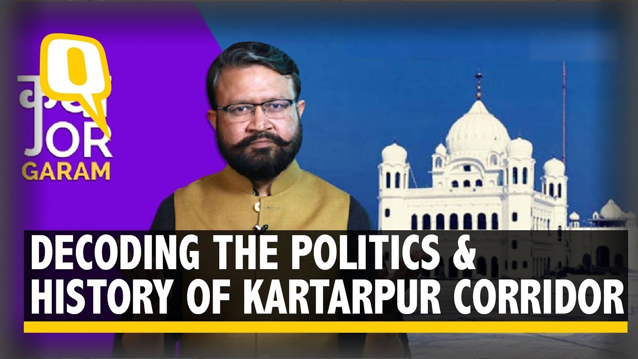 History, Politics, Controversies: Kartarpur Corridor Explained | The Quint