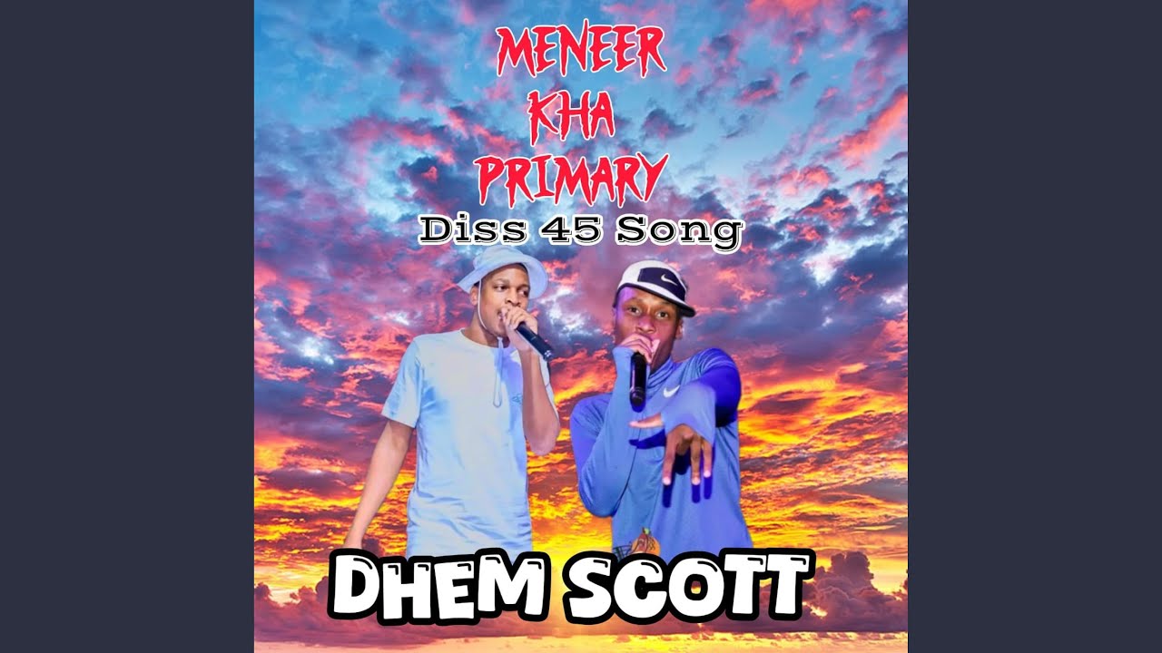 Dhem Scott (Meneer Kha Primary)