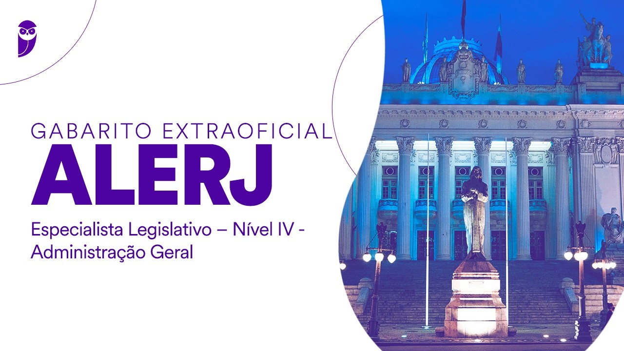 Gabarito Extraoficial ALERJ - Especialista Legislativo – Nível IV - Administração Geral