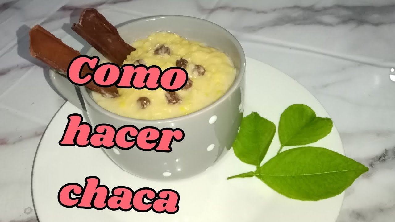 como hacer chaca con ma&iacute;z partido