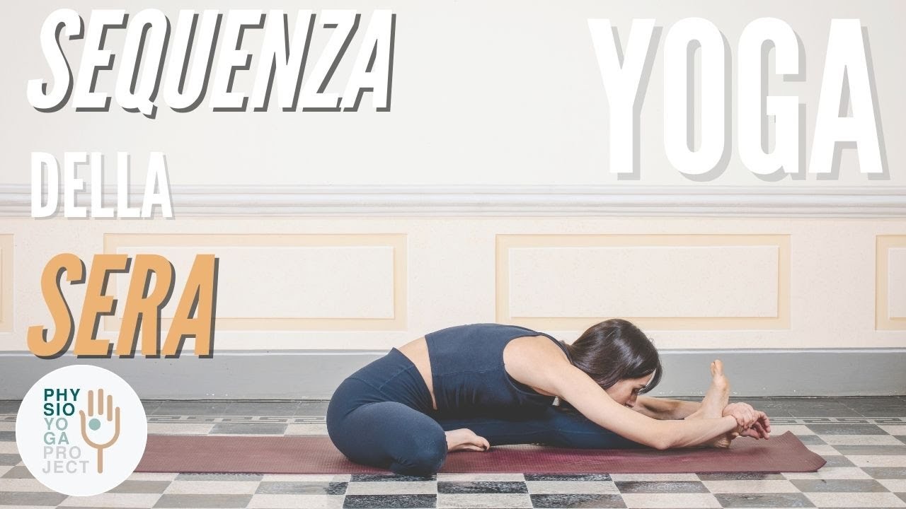 Finire la giornata con lo Yoga | Sequenza della Sera