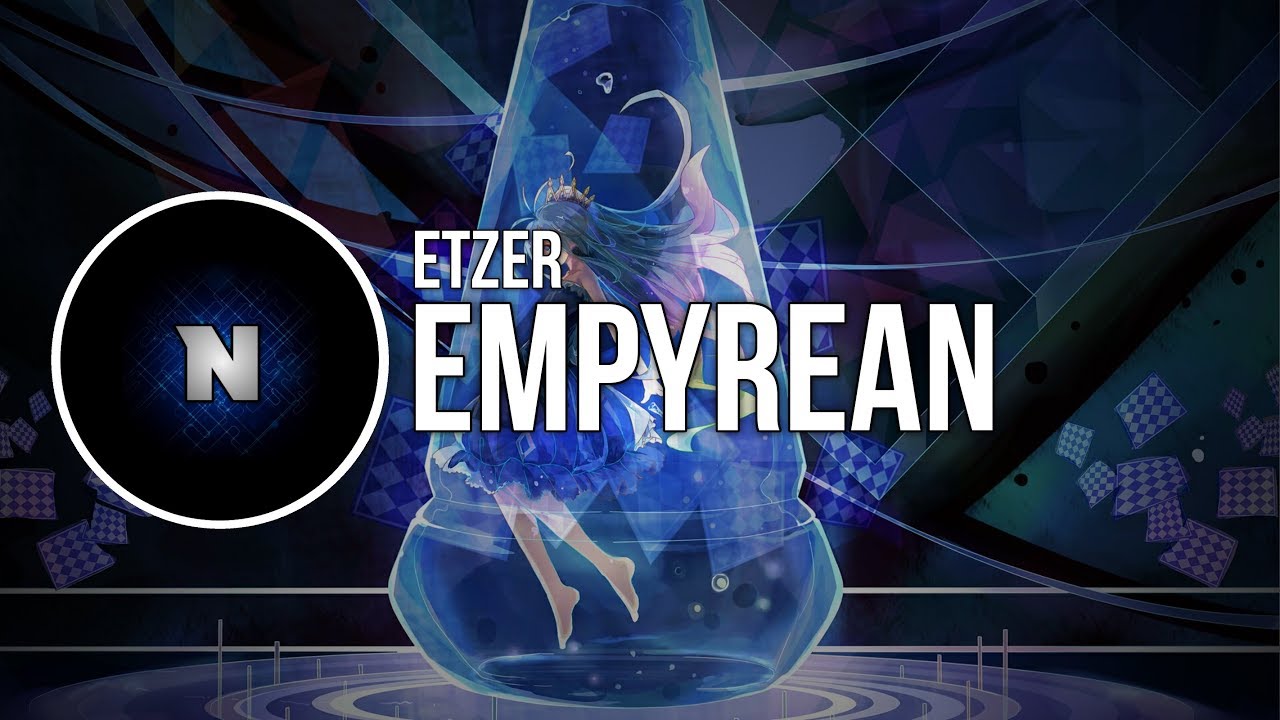 [Dance] Etzer - Empyrean