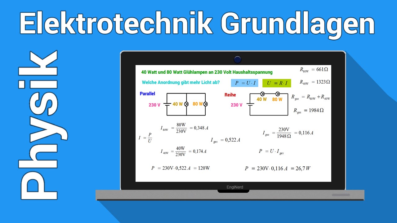 Elektrotechnik Grundlagen Strom Spannung Widerstand Leistung | Physiknachhilfe Aufgabe + L&ouml;sung |