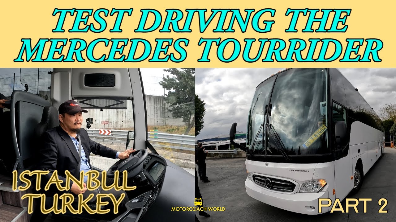 I went to Istanbul Turkey to Test drive a new  Mercedes Bus | Mercedes Tourrider