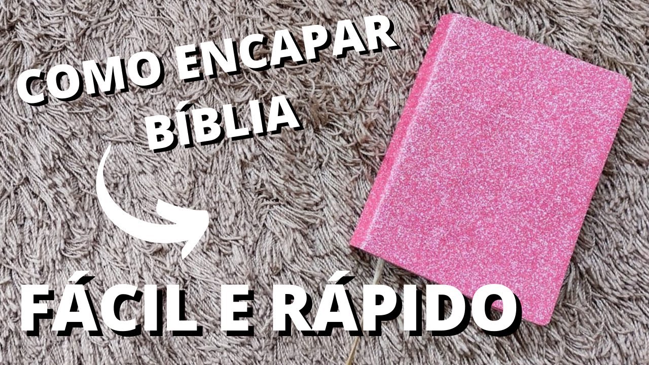 COMO ENCAPAR BÍBLIA | COMO RESTAURAR BÍBLIA FÁCIL E RÁPIDO