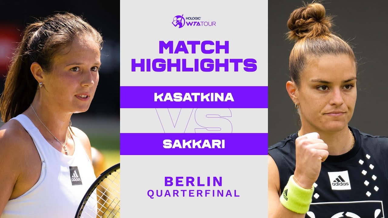 Daria Kasatkina vs. Maria Sakkari | 2022 Berlin Quarterfinal | WTA Match Highlights