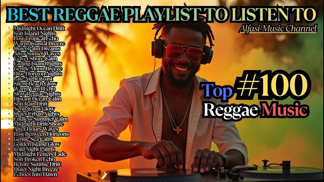 🌊 Relaxing Reggae Music Playlist  Chill Island Sounds, Tropical Vibes & Positive Energy