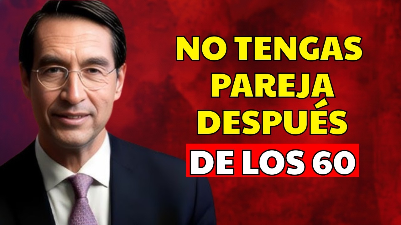 Por Qué Estar en Pareja a los 60 y Más Puede Ser un Grave Error | Mario Alonso Puig