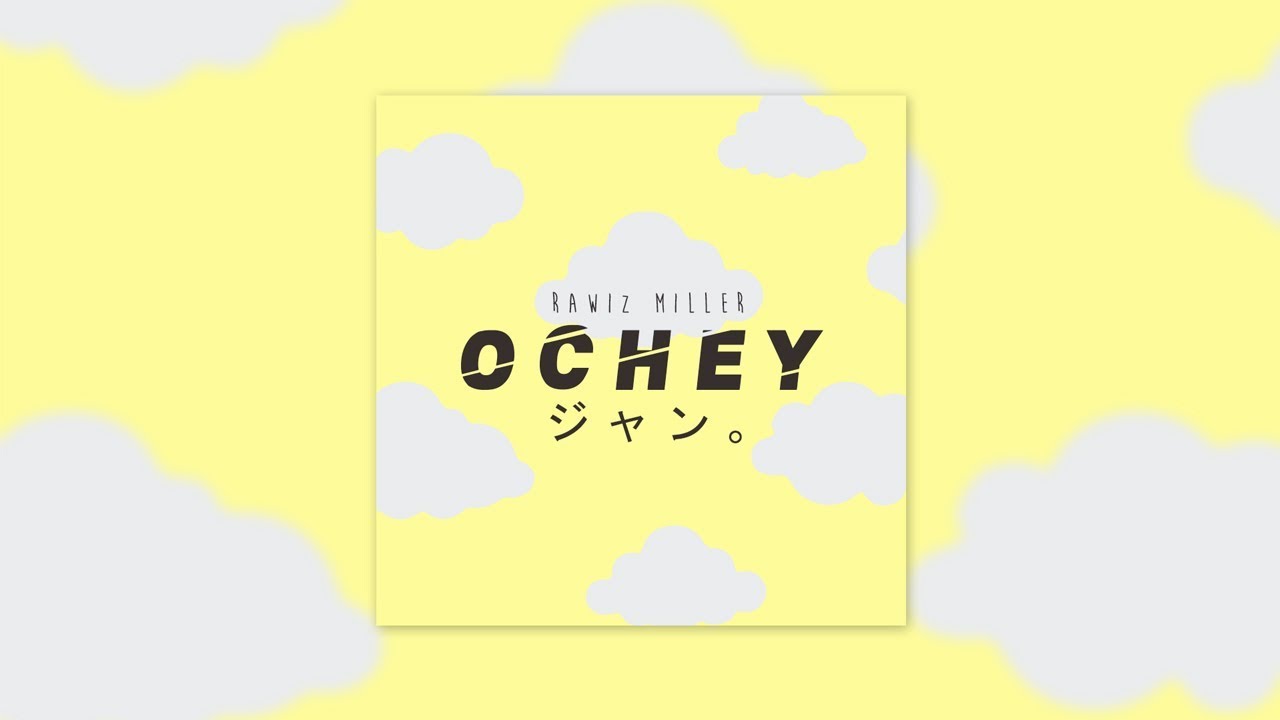 Rawiz Miller - OCHEY 【 Jan BNK48 Original Fan Song 】