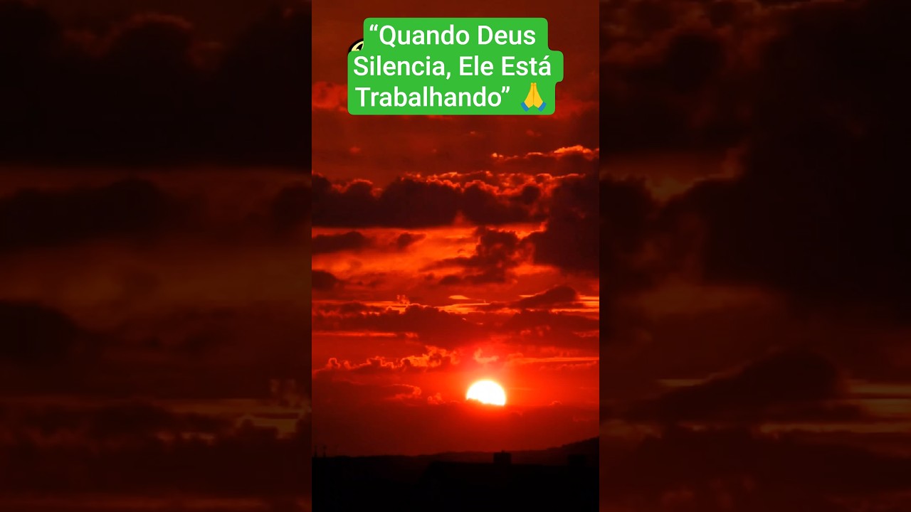 &ldquo;Quando Deus Silencia, Ele Est&aacute; Trabalhando&rdquo; 🙏#Ora&ccedil;&atilde;oDeReflex&atilde;o #MomentoComDeus #F&eacute;QueTransforma