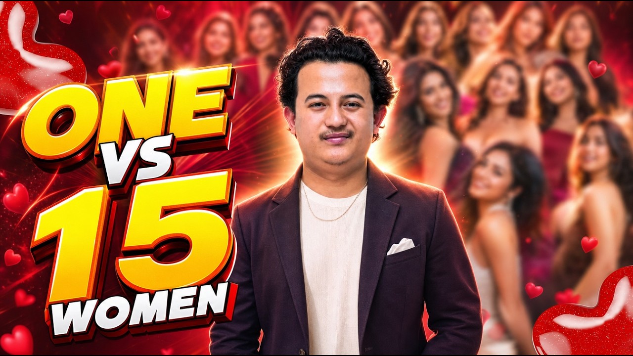 YOSHOW- 1 vs 15 women:Prabesh lama( @4realTVPrabesh
