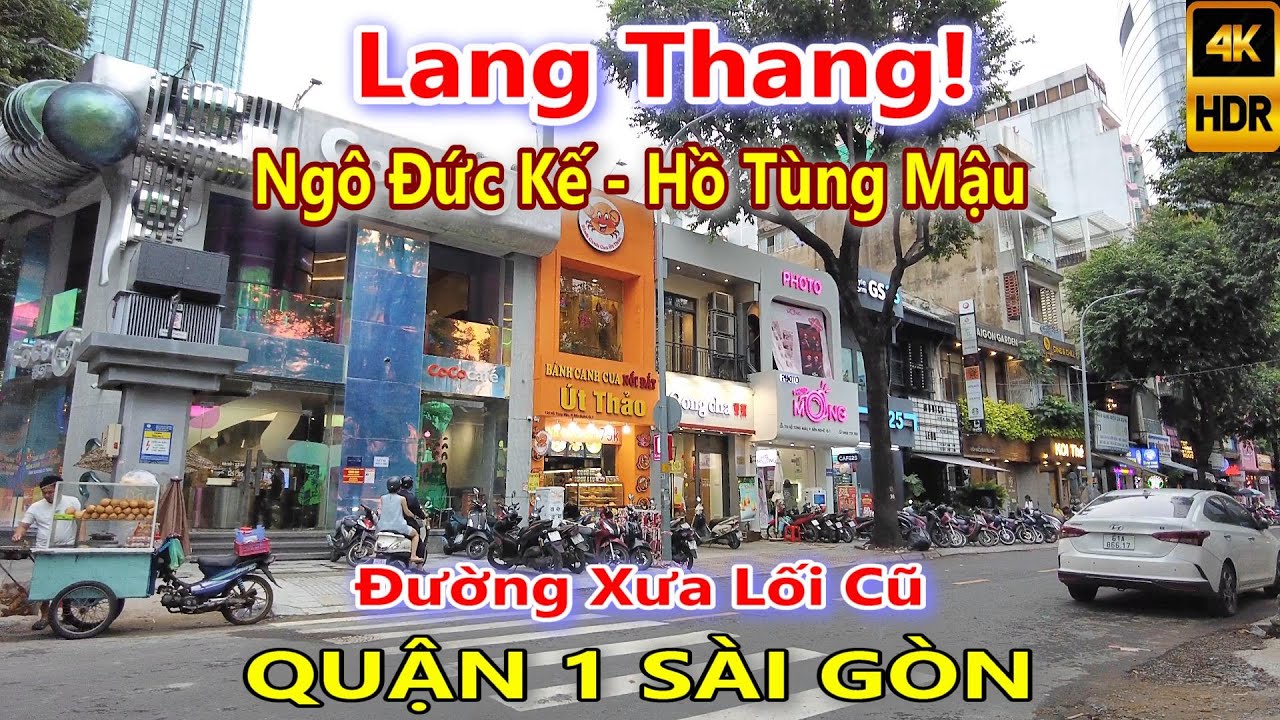 Lang Thang Phố Xưa Ngô Đức Kế, Hồ Tùng Mậu Quận 1 Sài Gòn