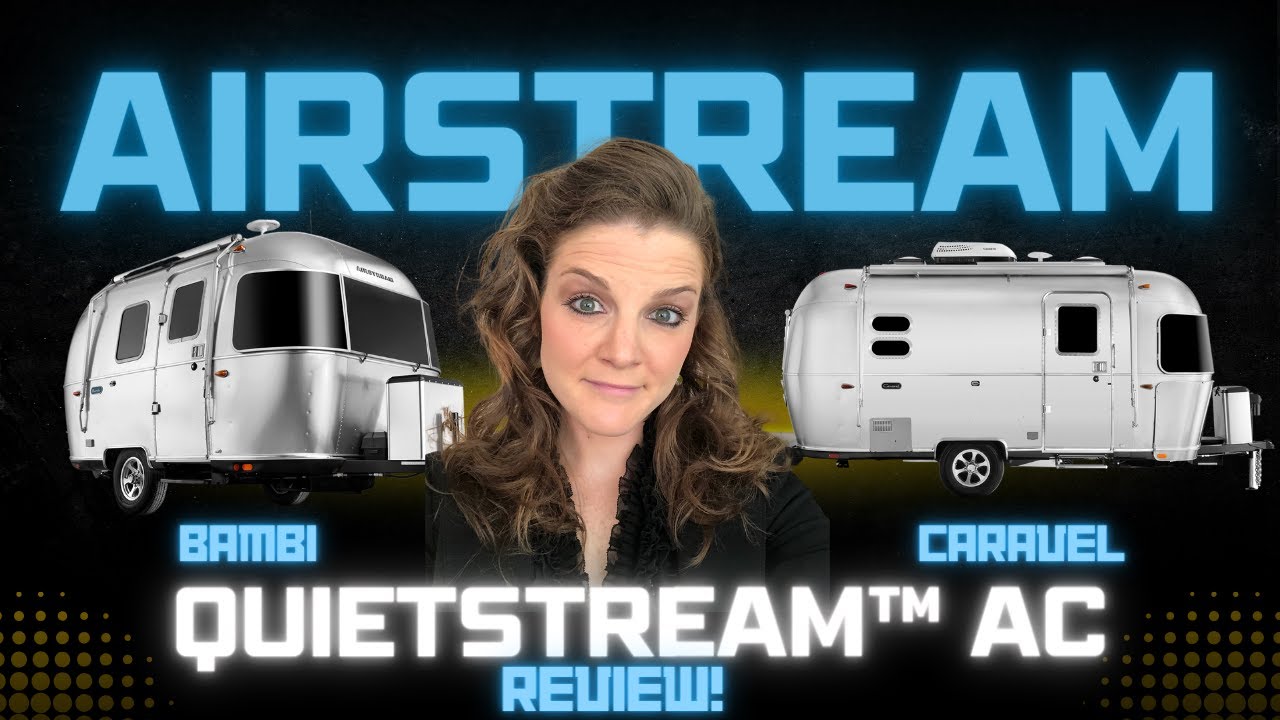 Airstream Quietstream AC ... How Big of a Difference Is It?