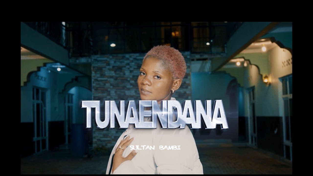 Sultan Bambi-Tunaendana (Official_visualizer )