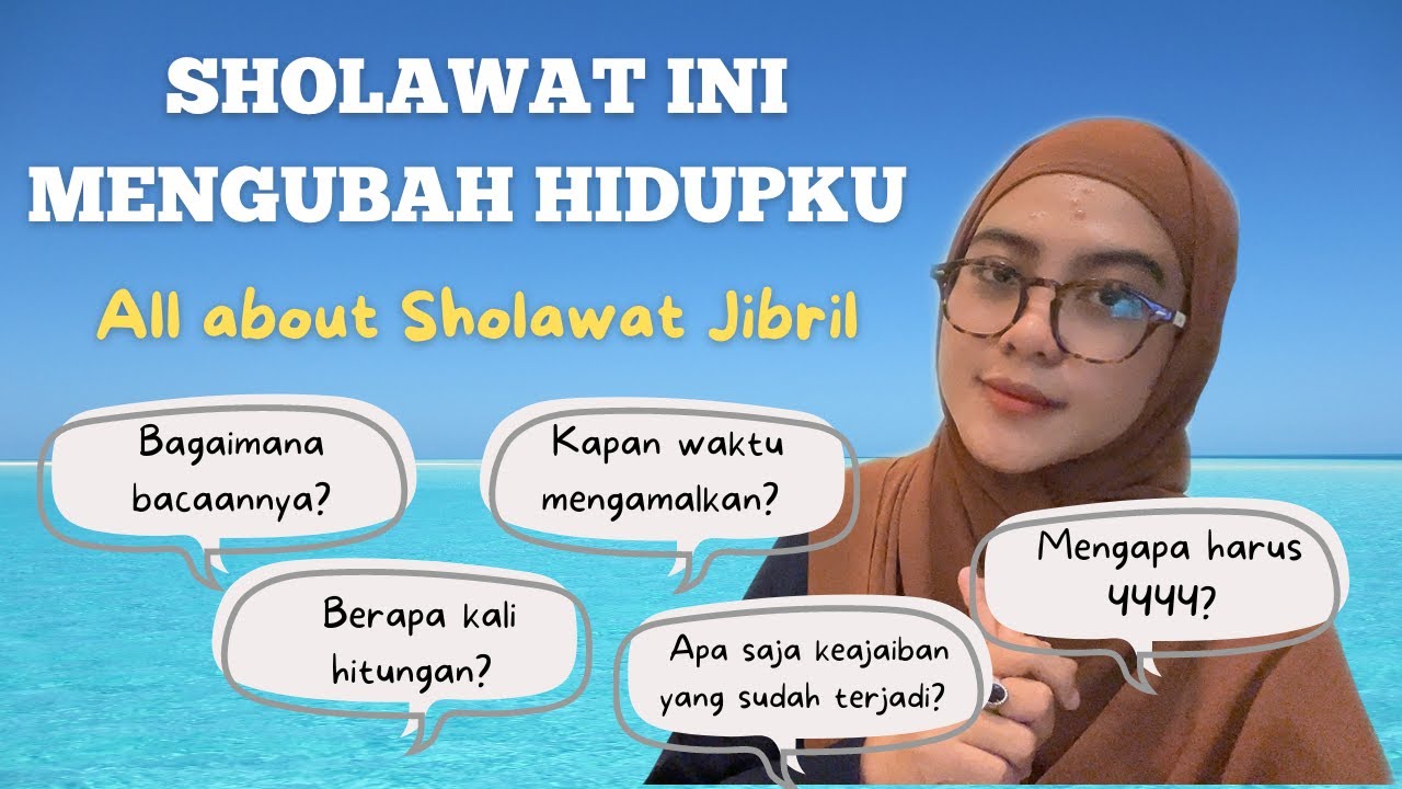 Sholawat Jibril, Sholawat Pendek yang Mengubah Hidupku