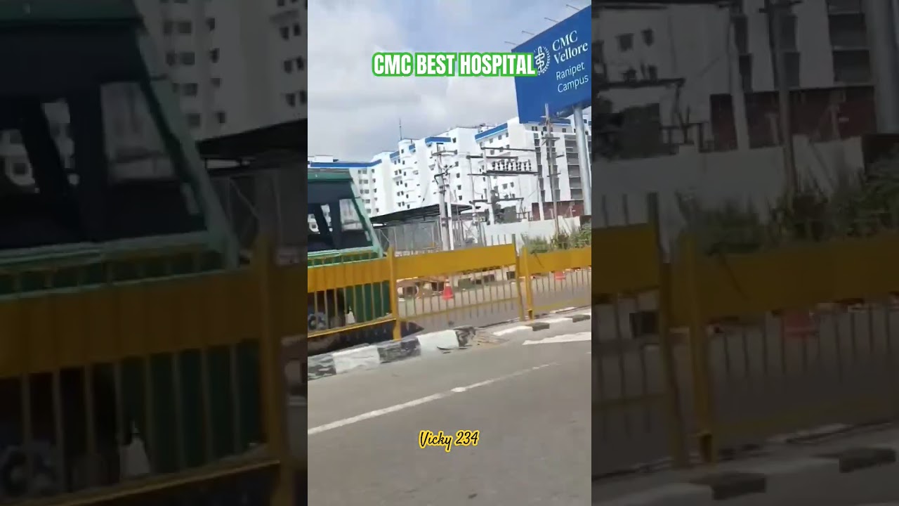 The  world best hospital CMC Vellore ranipet #cmc #vellore #hospital #ranipet #best 🏥🏢