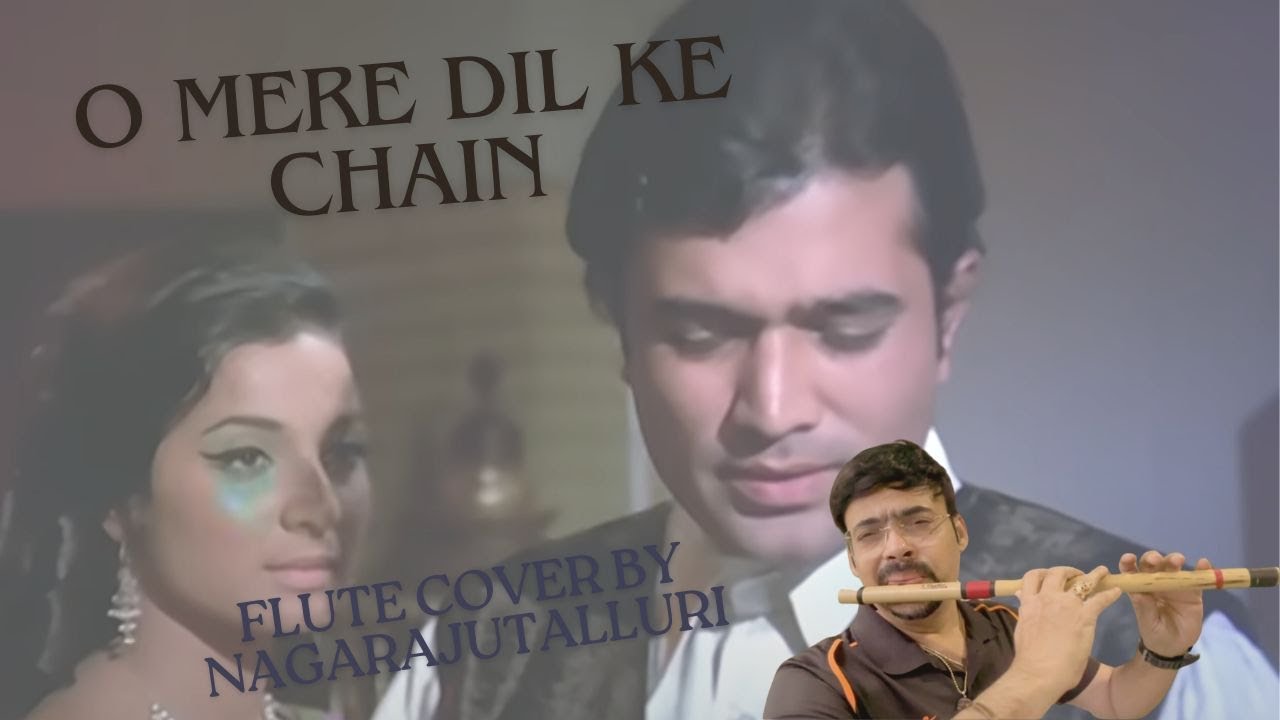 O Mere Dil Ke Chain | Flute cover by #NagarajuTalluri | kishore kumar | R D Burman