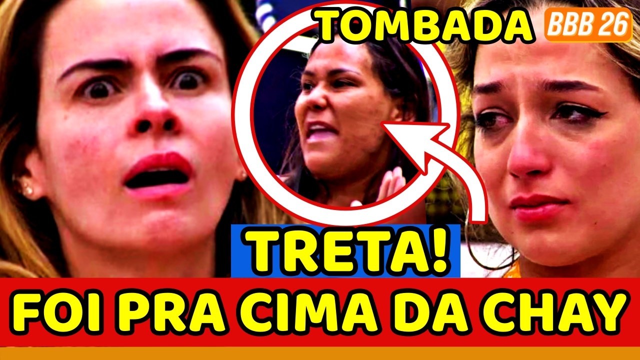 😱💥BBB26 TRETA AGORA! Ana Paula ACABA COM CHAY; CLOSET DA SAMIRA VIRA FIASCO; Chay se DESESPERA