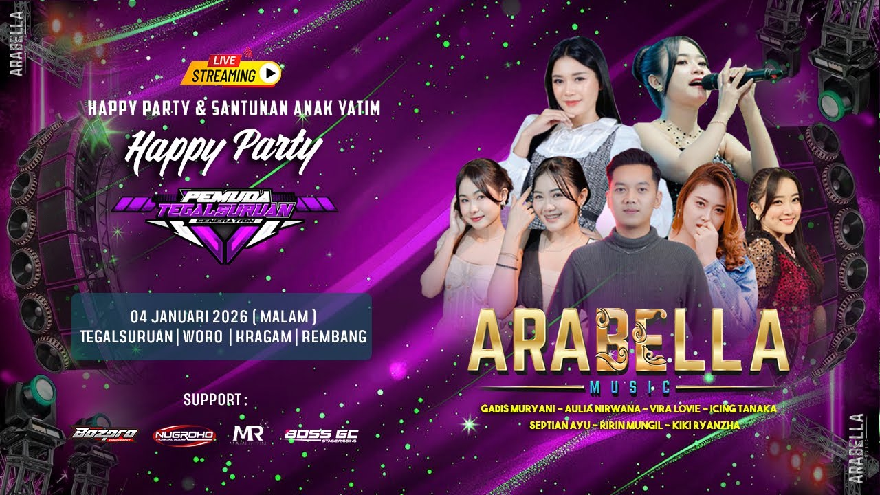 🔴LIVE STREAMING ARABELLA MUSIC - HAPPY PARTY PEMUDA TEGALSURUAN GENERATION | WORO KRAGAN REMBANG