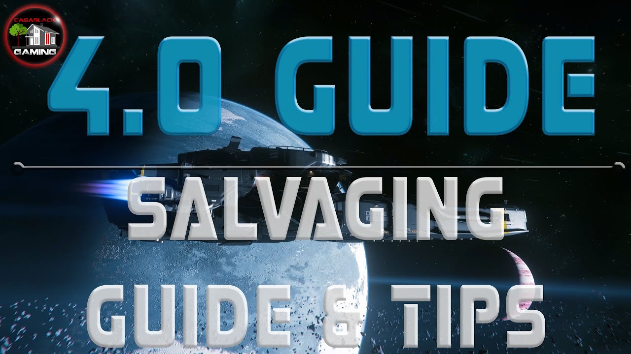 Star Citizen 4.0 Guide: Everything Salvaging from Contracts to Ships to Panels