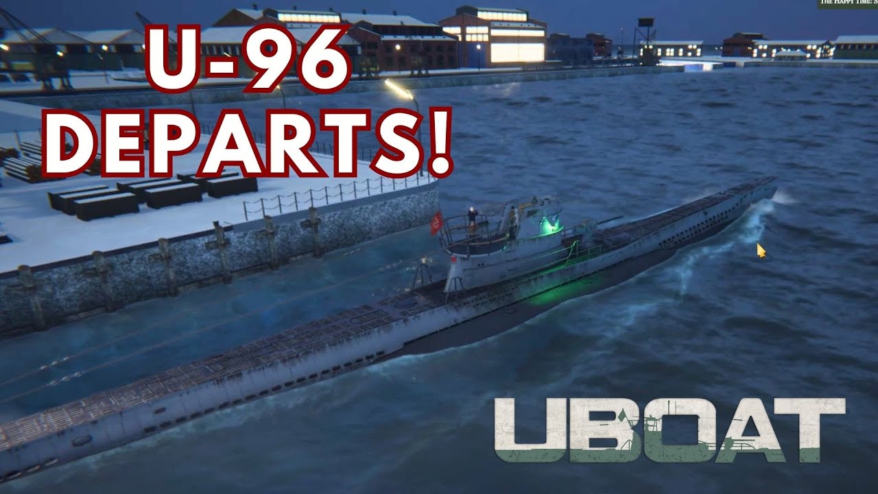 UBOAT – U-96 Campaign BEGINS!. Ep.0: Setup, Updates & Patrol Prep