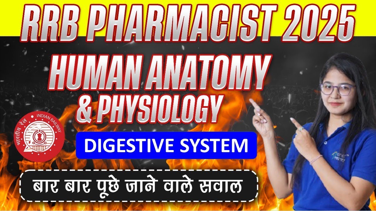 🔥 RRB Pharmacist 2025 –  Digestive system (Human anatomy & physiology) बार-बार पूछे जाने वाले सवाल