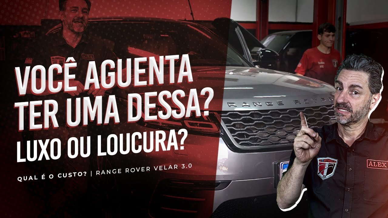 RANGE ROVER VELAR 3.0 — SONHO DE RICO, PESADELO DO DONO?