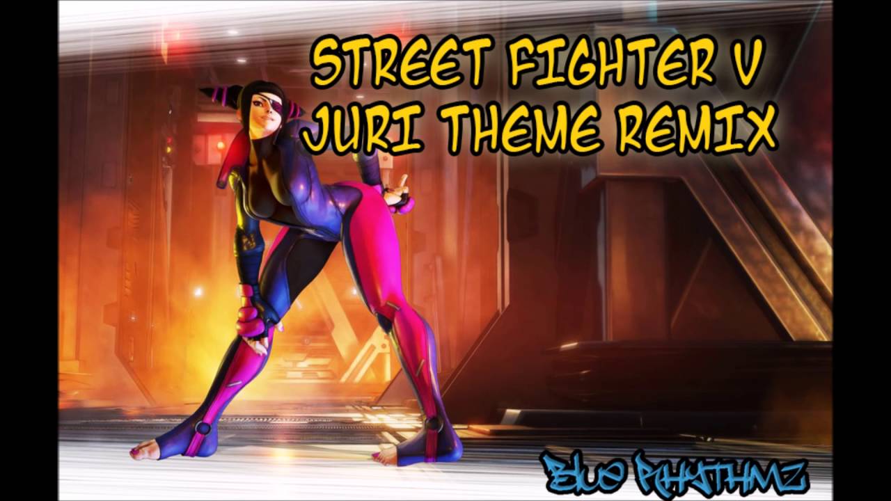 Street Fighter V - Juri Theme Remix