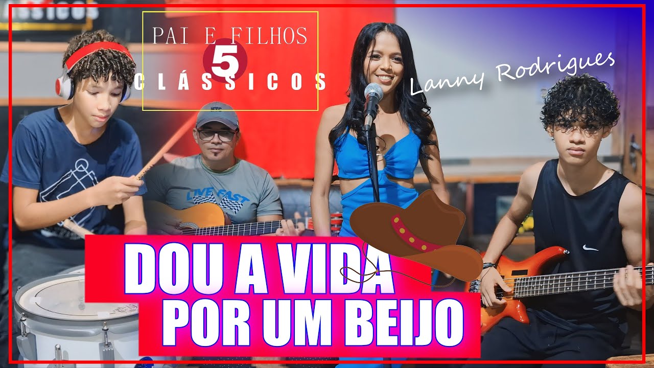 DOU A VIDA POR UM BEIJO (Zezé DI Camargo e Luciano) -  Lanny Rodrigues