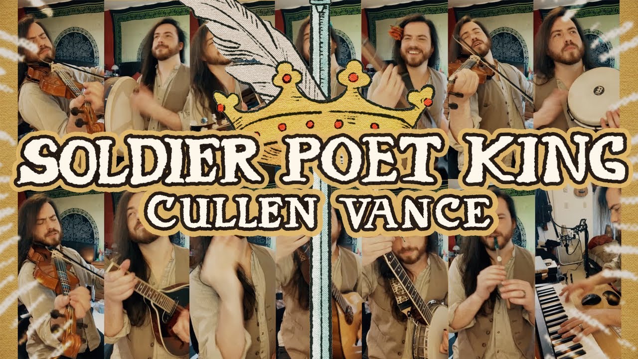 Soldier, Poet, King - Cullen Vance