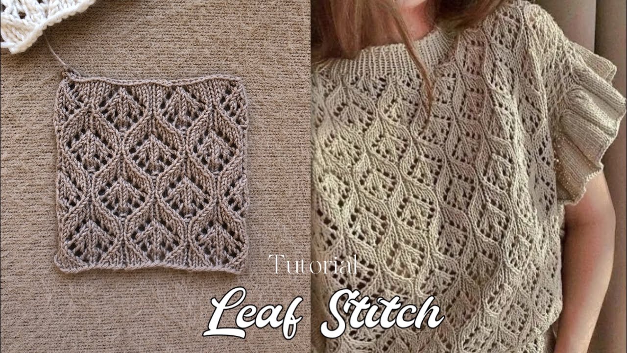 Knitting Pattern : Leaf stitch tutorial 🍃🍂 How to knit leaf lace stitch