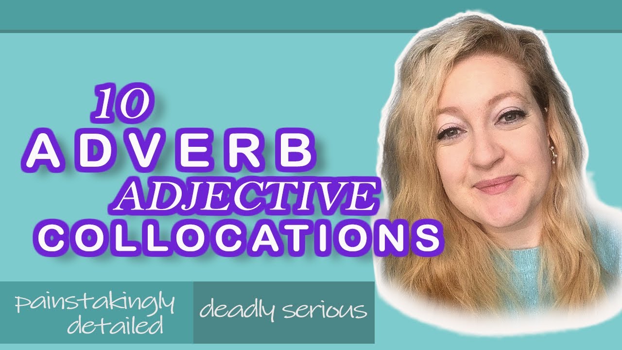 10 Adverb Adjective Collocations: Advanced