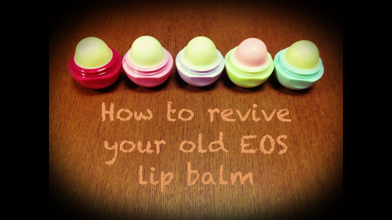 How to revive your old eos lip balm