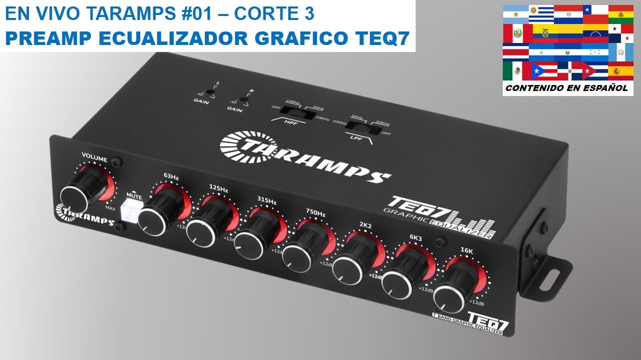 EN VIVO - PRODUCTOS TARAMPS - PREAMP ECUALIZADOR GRAFICO TEQ7 - CORTE 3