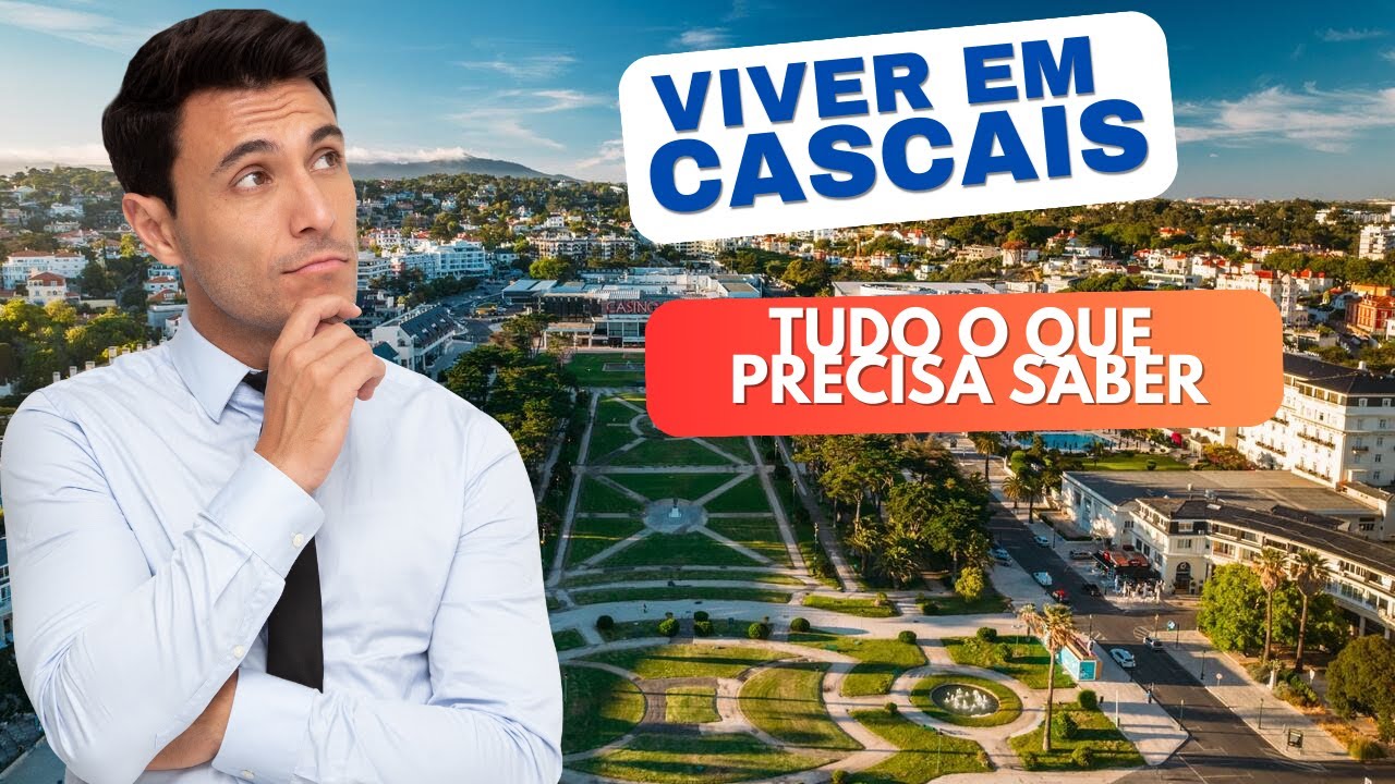 Tudo o que deve saber antes de Viver em Cascais |RE/MAX Cidadela