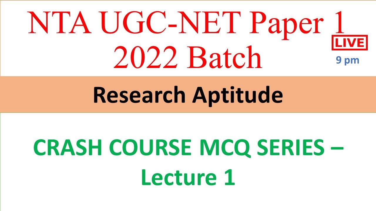 CRASH COURSE MCQ's Series -  Lecture 1 - Research Aptitude - UGC NTA Paper 1 2022- Dr Triptii