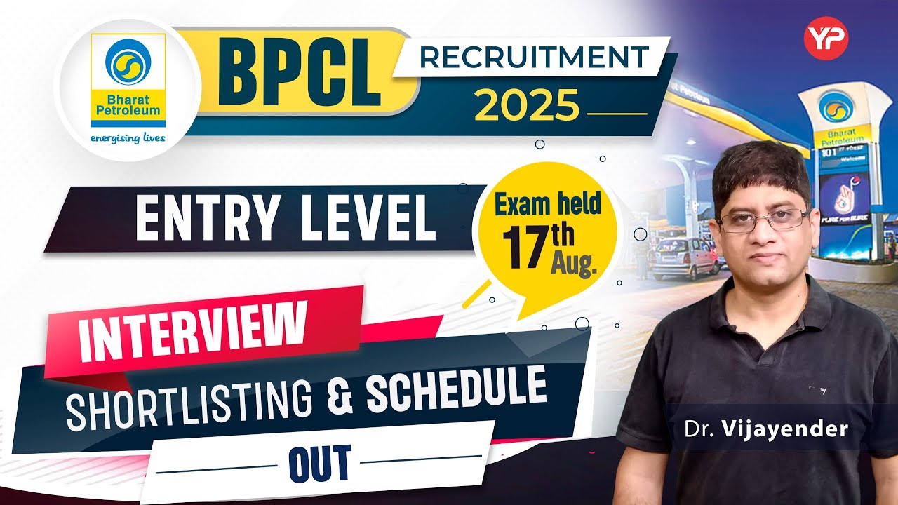 BPCL Entry Level Recruitment Interview shortlisting & dates out | Preparation & guidance with YP
