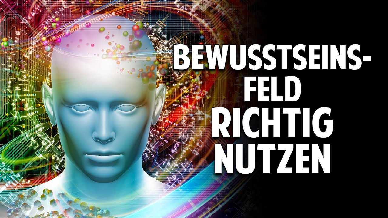 Das Bewusstseinsfeld richtig nutzen: Wie Du darin lesen und Dich aus alten Mustern befreien kannst!