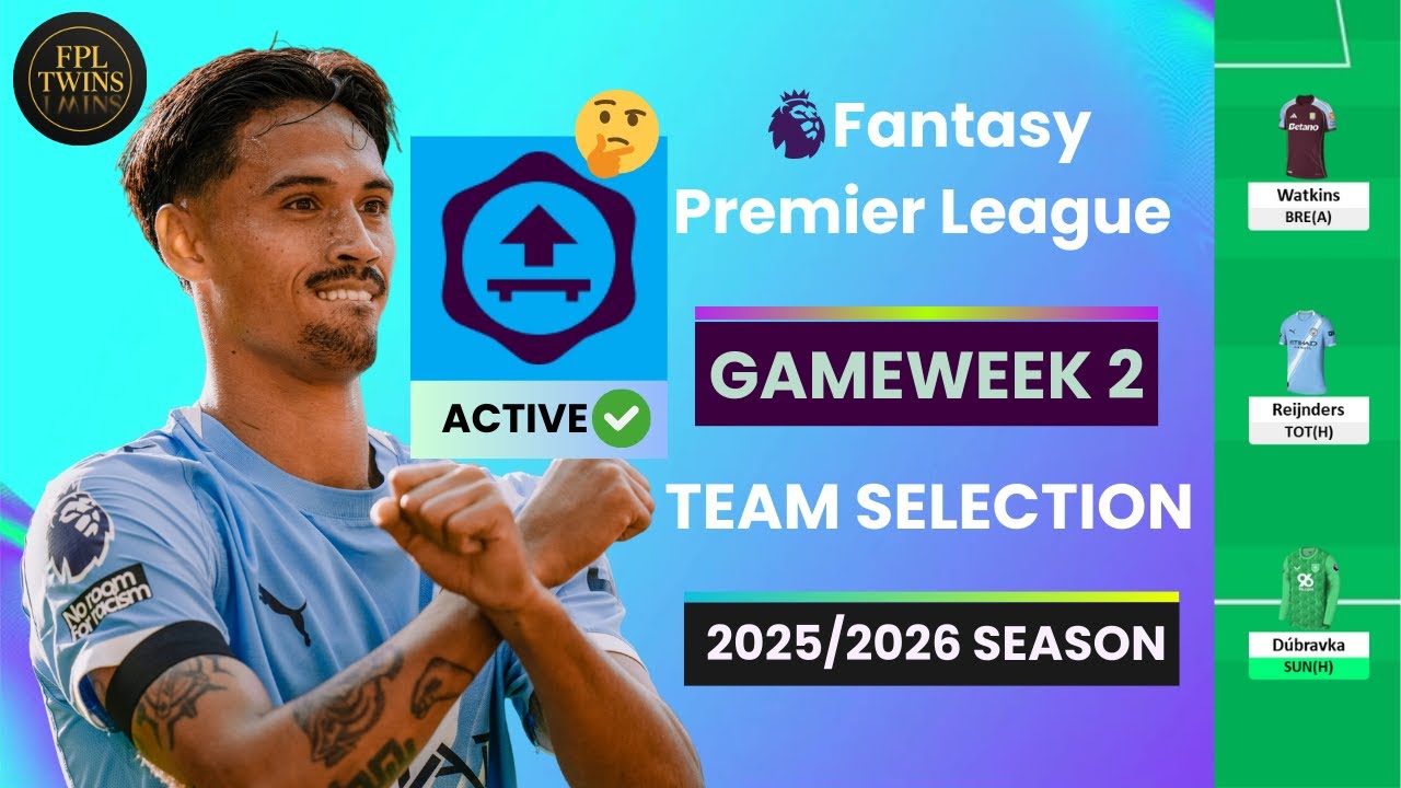 FPL GW2: Team Selection | Konsa 🟥 Red Card | Bench Boost Active? | Gameweek 2 | FPL Tips