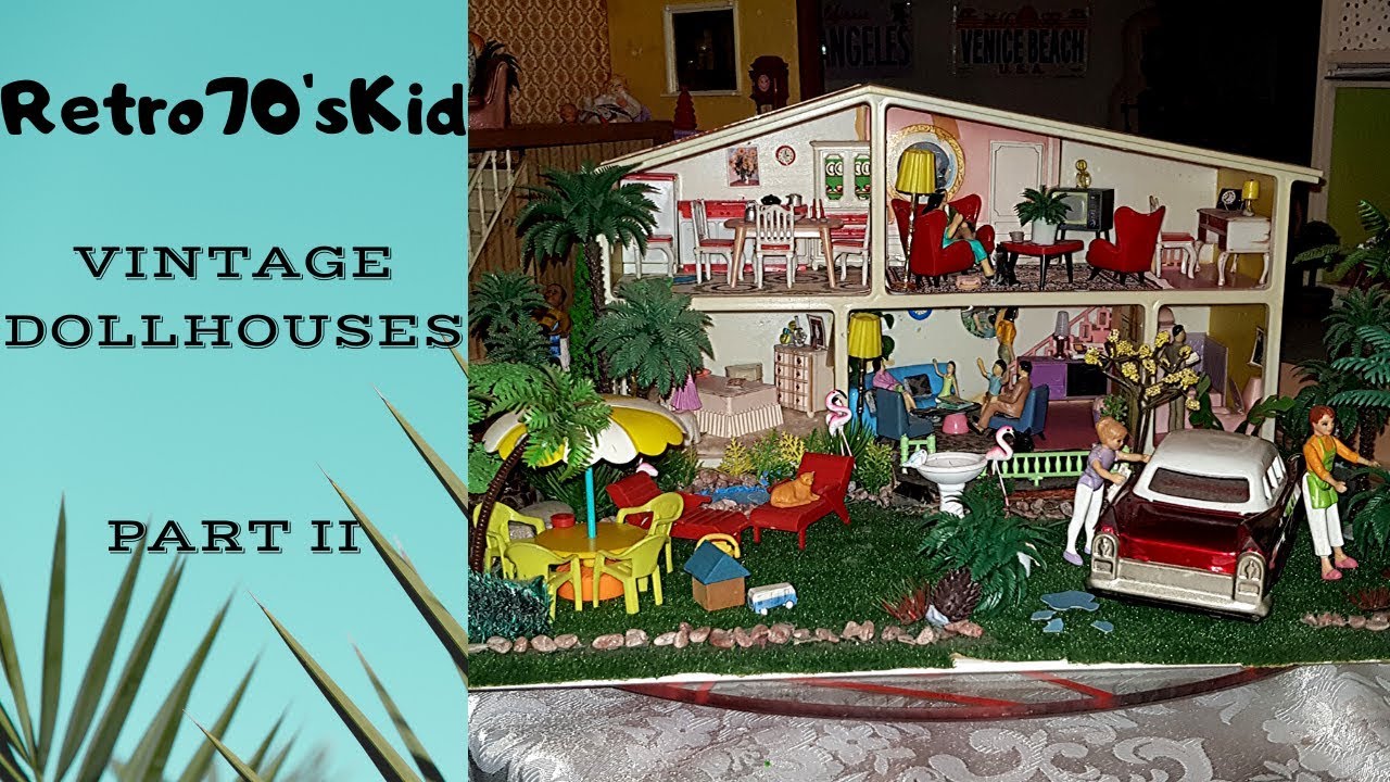 Vintage Dollhouses - Part II