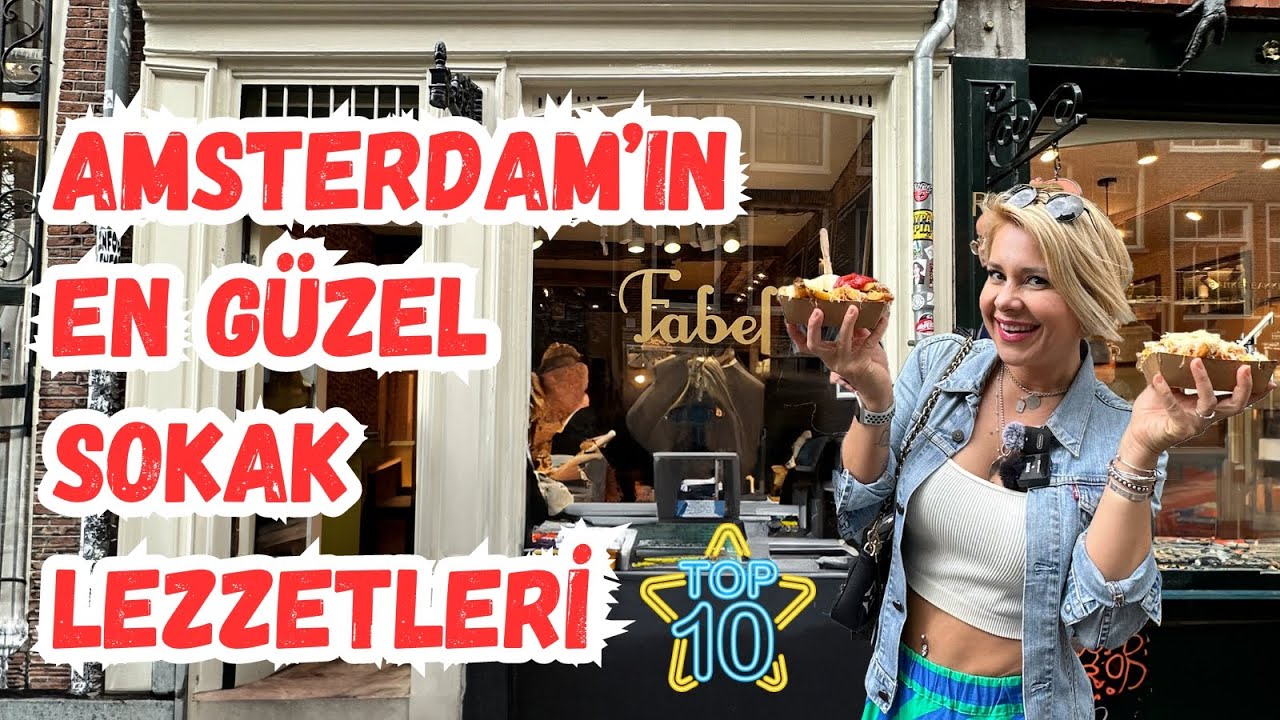 Amsterdam Sokak Lezzetleri Top 10 🍟 | Hollanda'nın En Güzel Yemekleri 🥞 | Amsterdam Vlog 4