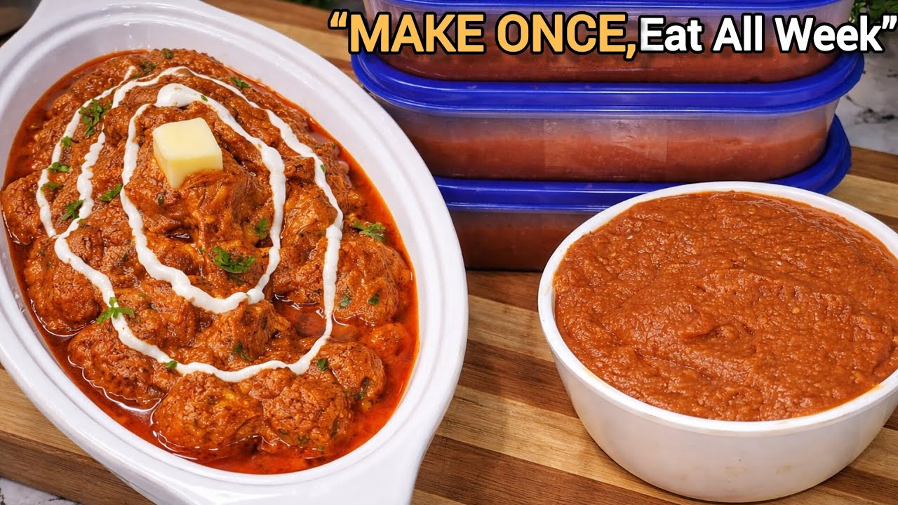 1 Week Ka Gravy Base Store Karein 😍 | 15 Min Me Instant Butter Chicken 🔥